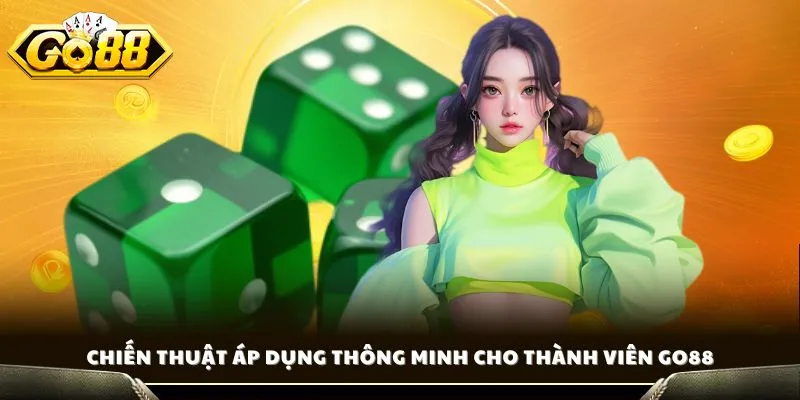 Cầu Bệt Tài Xỉu - Chia Sẻ Cách Bắt Cầu Chuẩn Xác Cùng GO88 3 Chiến thuật áp dụng thông minh cho thành viên GO88
